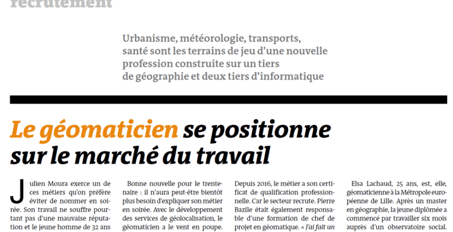 Le géomaticien se positionne sur le marché du travail - Le Monde - Janvier 2018